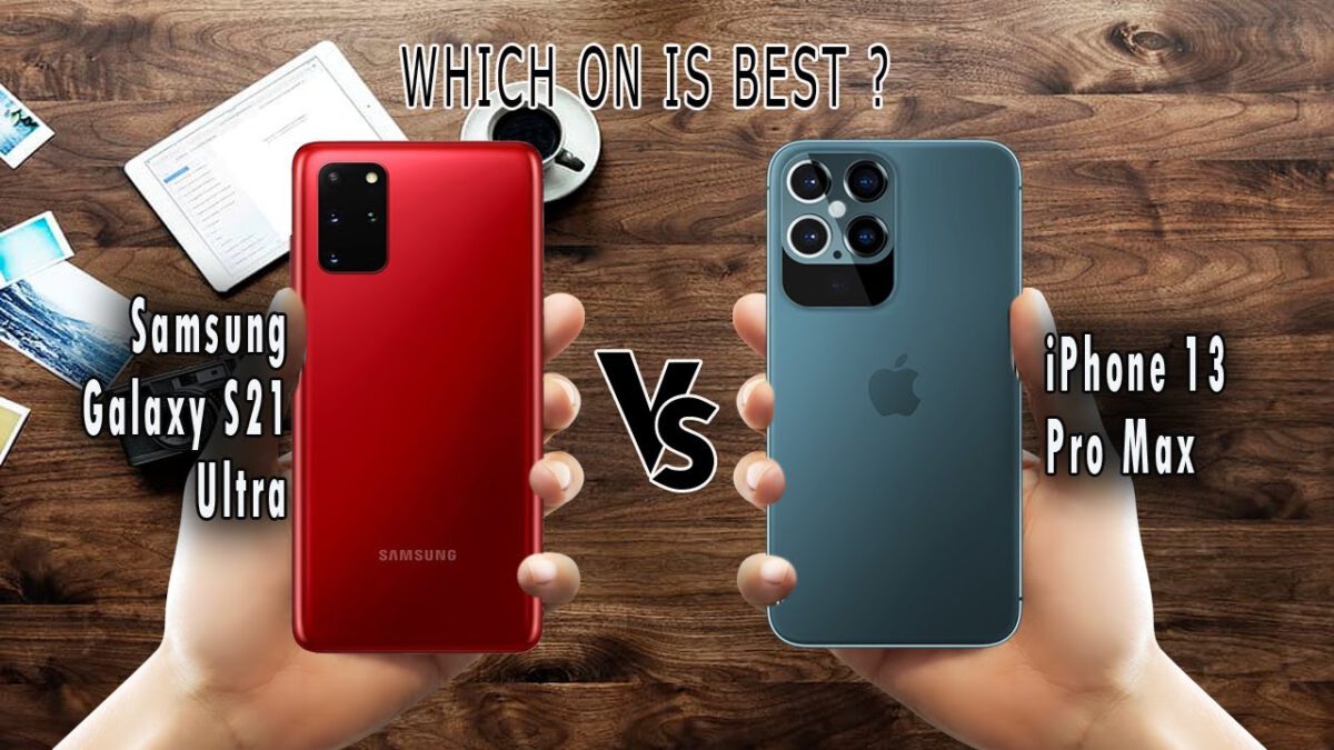 So sánh iPhone 13 Pro Max và Galaxy S21 Ultra
