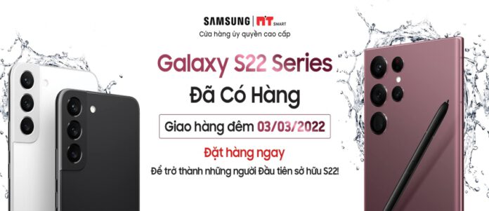 Samsung Premium Store - MT Smart mở bán siêu phẩm Galaxy S22 Series rạng sáng 04/03